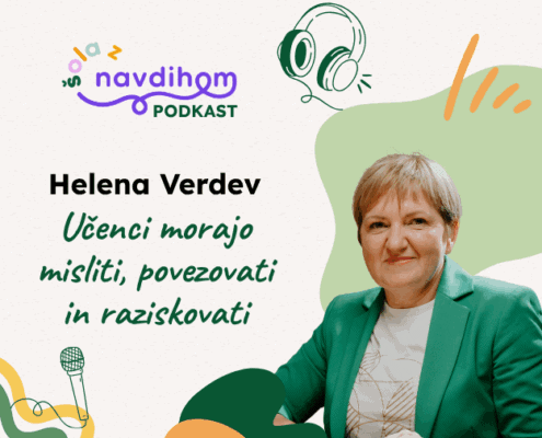 Helena Verdev: Učenci morajo misliti, povezovati in raziskovati