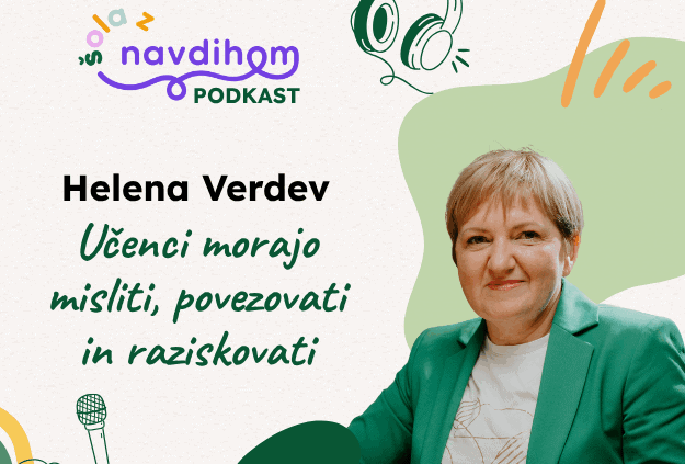 Helena Verdev: Učenci morajo misliti, povezovati in raziskovati